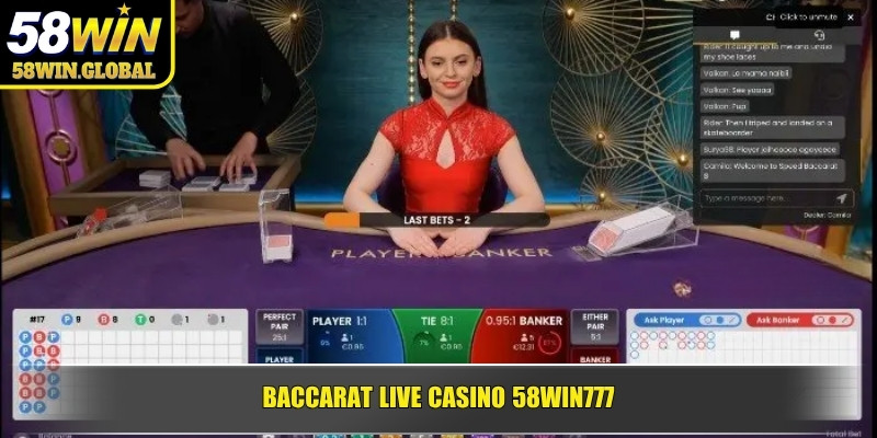 Baccarat Live Casino 58WIN777