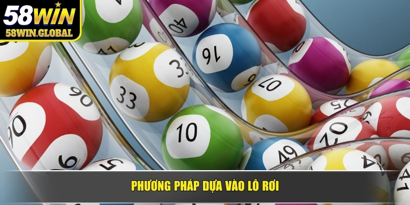 Phương pháp dựa vào lô rơi